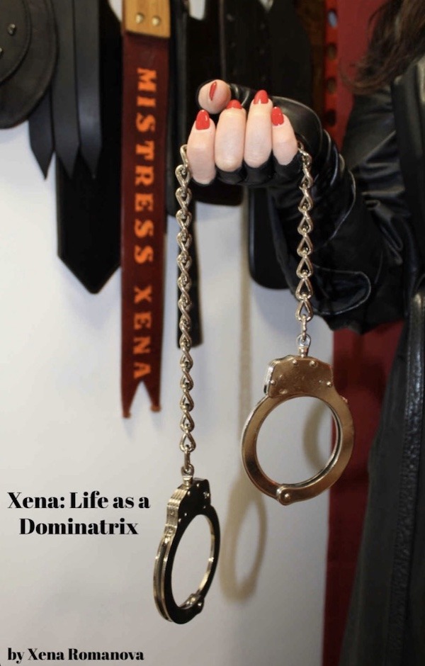 Mistress Xena Life As A Dominatrix
